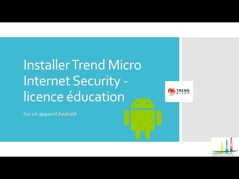 Tuto TREND Micro Enseignant - Partie 3 Installation Android